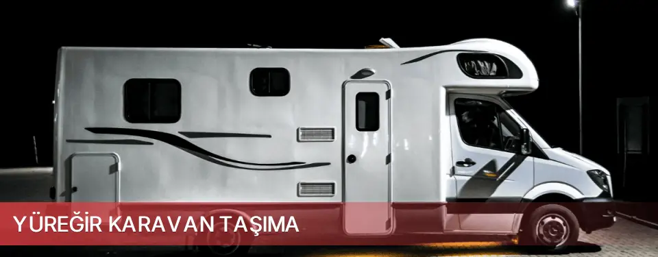 Yüreğir İlçemi Karavan Taşıma